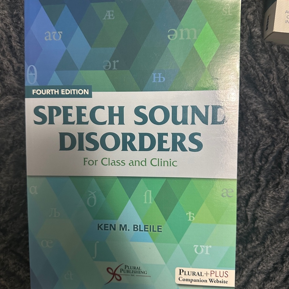 Speech Sound Disorders for Class and Clinic Textbook Fourth Edition